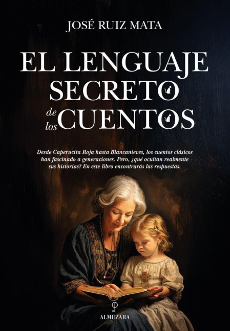 El Lenguaje Secreto de Los Cuentos - Jose Ruiz Mata