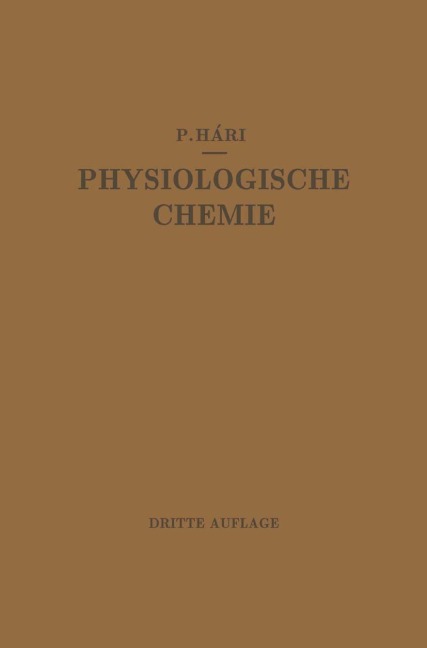 Kurzes Lehrbuch der Physiologischen Chemie - Paul Hári