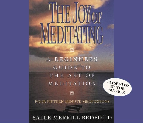 The Joy of Meditating - Salle Merrill Redfield