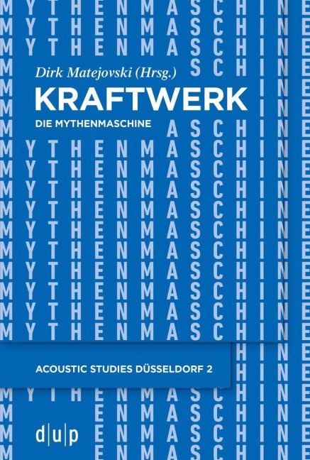 Kraftwerk - Die Mythenmaschine - 