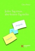 Cover-Bild zum Titel 'Jeden Tag etwas, aber keinen Tag nichts' von 'Otto Pötter'