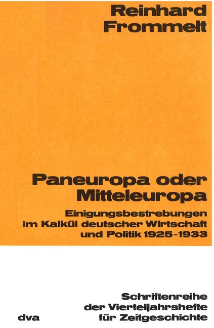 Paneuropa oder Mitteleuropa - Reinhard Frommelt