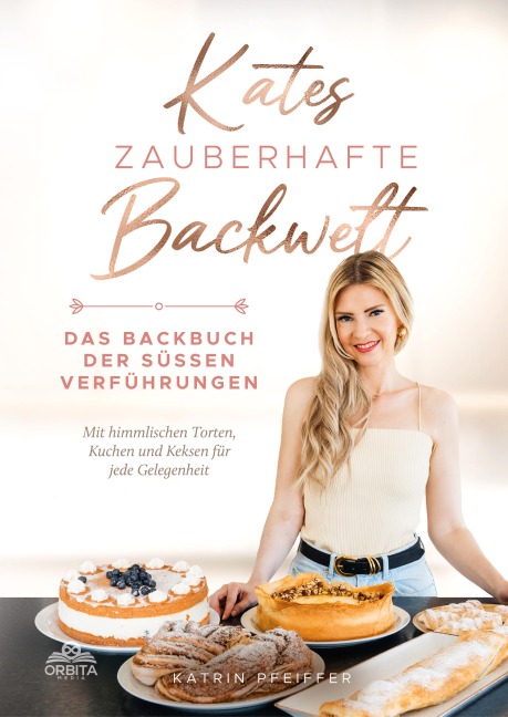 Kates Zauberhafte Backwelt - Katrin Pfeiffer