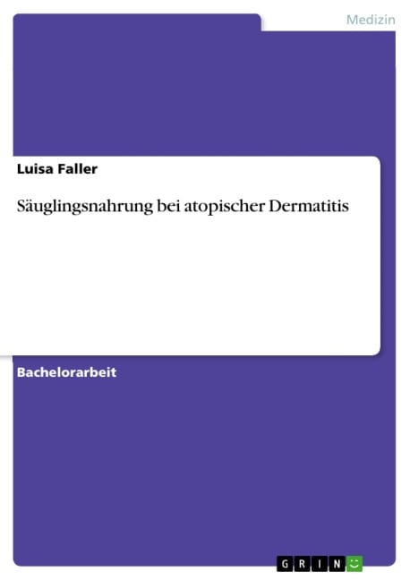 Säuglingsnahrung bei atopischer Dermatitis - Luisa Faller