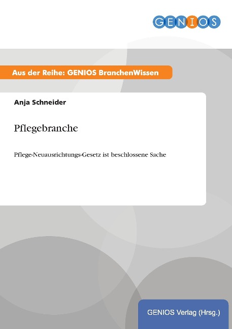 Pflegebranche - Anja Schneider
