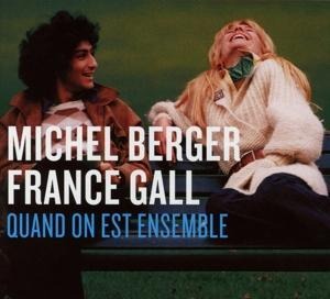 Quand On Est Ensemble - France & Berger Gall