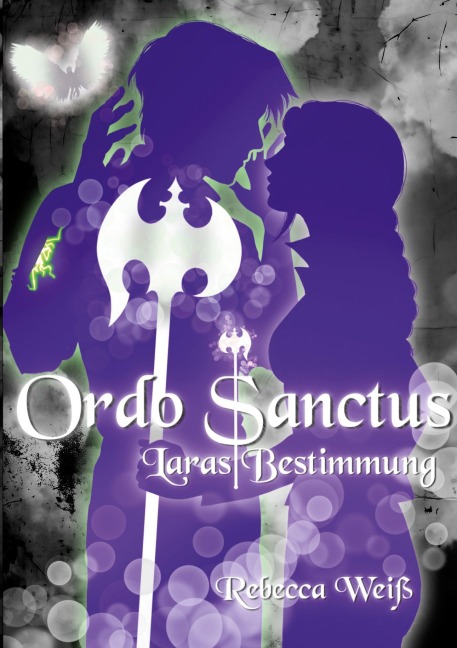Ordo Sanctus 1 - Rebecca Weiß