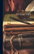 Cover-Bild zum Titel 'Kermesses' von 'Georges Eekhoud'