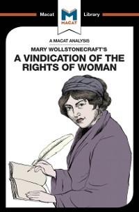 An Analysis of Mary Wollstonecraft's A Vindication of the Rights of Woman - Ruth Scobie