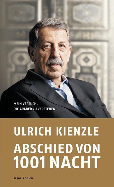 Abschied von 1001 Nacht - Ulrich Kienzle