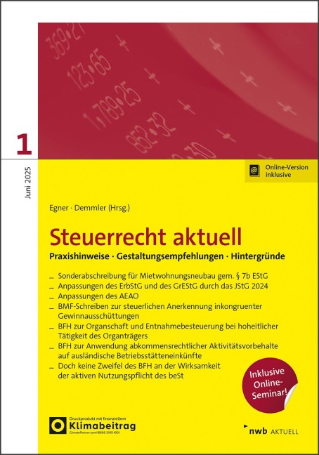 Steuerrecht aktuell 1/2025 - Thomas Bruckbauer, Iring Christopeit, Verena Drummer, Lars-Oliver Farwick, Matthias Gries