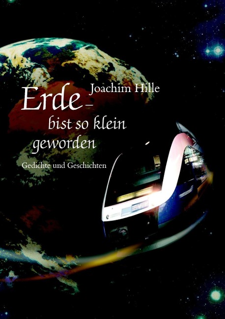 Erde - bist so klein geworden - Joachim Hille