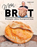 Mein Brot - Peter Kapp