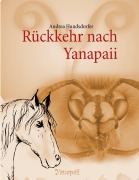 Cover-Bild zum Titel 'Rückkehr nach Yanapaii' von 'Andrea Hundsdorfer'