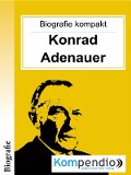 Konrad Adenauer (Biografie kompakt) - Alessandro Dallmann