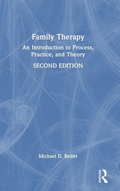 Family Therapy - Michael D. Reiter