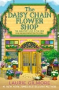 Cover-Bild zum Titel 'The Daisy Chain Flower Shop' von 'Laurie Gilmore'