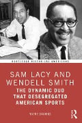 Cover-Bild zum Titel 'Sam Lacy and Wendell Smith' von 'Wayne Dawkins'