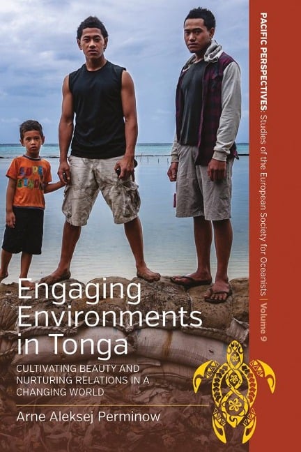 Engaging Environments in Tonga - Arne Aleksej Perminow