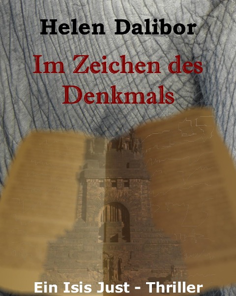 Im Zeichen des Denkmals - Helen Dalibor