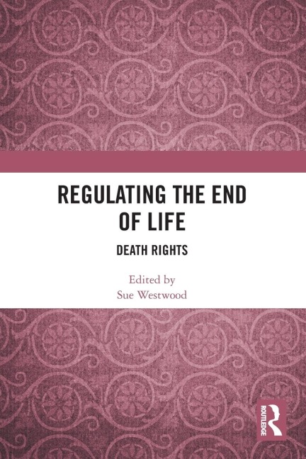 Regulating the End of Life - 