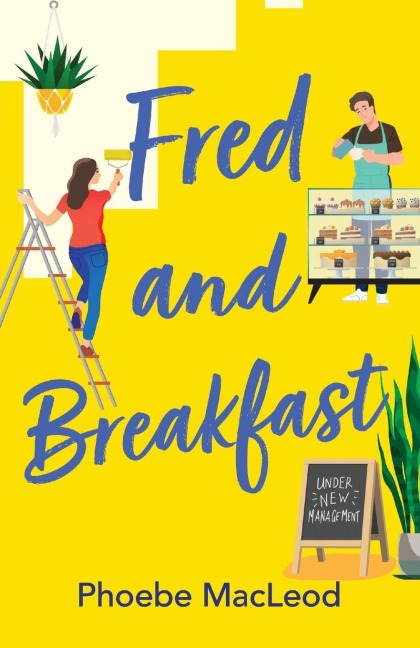 Fred and Breakfast - Phoebe Macleod