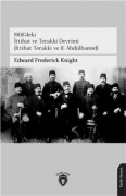 Cover-Bild zum Titel '1908deki Ittihat ve Terakki Devrimi' von 'Edward Frederick Knight'