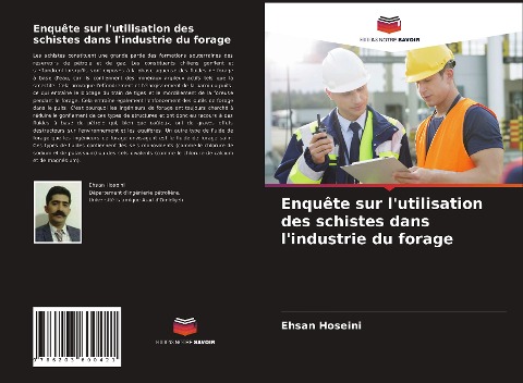 Enquête sur l'utilisation des schistes dans l'industrie du forage - Ehsan Hoseini