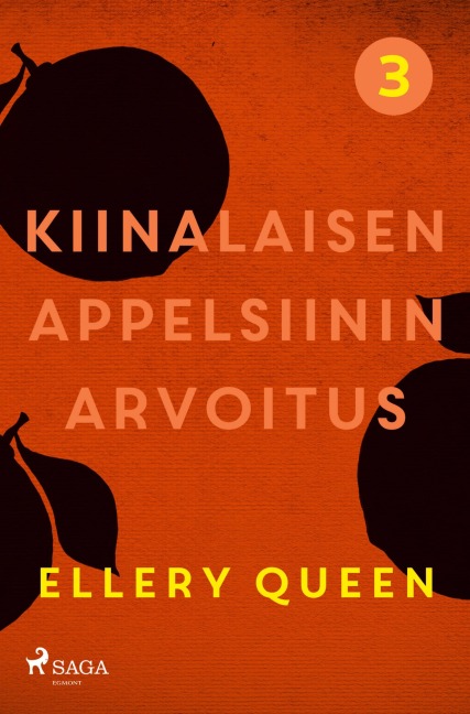 Kiinalaisen appelsiinin arvoitus - Ellery Queen