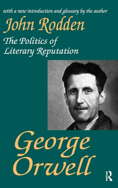 George Orwell - John Rodden