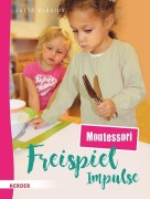 Cover-Bild zum Titel 'Freispiel-Impulse: Montessori' von 'Jutta Bläsius'