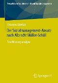 Der Sozialmanagement-Ansatz nach Albrecht Müller-Schöll - Thomas Dierker
