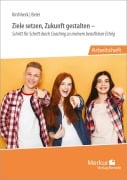 Cover-Bild zum Titel 'Ziele setzen, Zukunft gestalten' von 'Beatrice Kirchheck, Yvonne Beier'