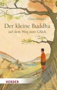 Cover-Bild zum Titel 'Der kleine Buddha auf dem Weg zum Glück' von 'Claus Mikosch'