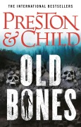 Cover-Bild zum Titel 'Old Bones' von 'Douglas Preston, Lincoln Child'