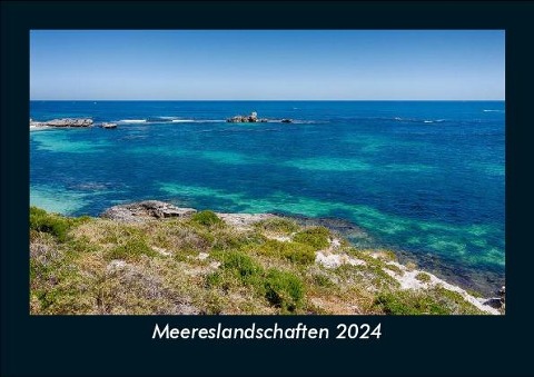 Meereslandschaften 2024 Fotokalender DIN A5 - Tobias Becker