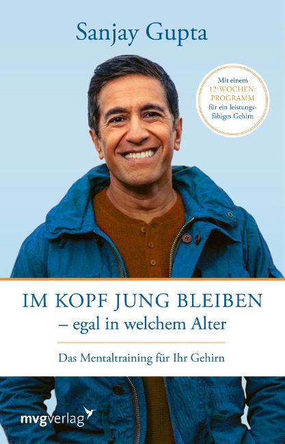 Im Kopf jung bleiben - egal in welchem Alter - Sanjay Gupta