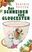 Cover-Bild zum Titel 'Der Schneider von Gloucester' von 'Beatrix Potter'