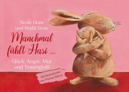 Cover-Bild zum Titel 'Manchmal fühlt Hasi ...' von 'Nicole Graw, Hejdii Graw'