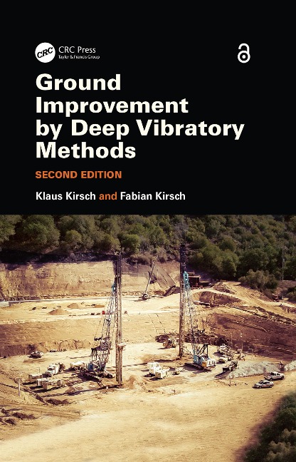 Ground Improvement by Deep Vibratory Methods - Klaus Kirsch, Fabian Kirsch