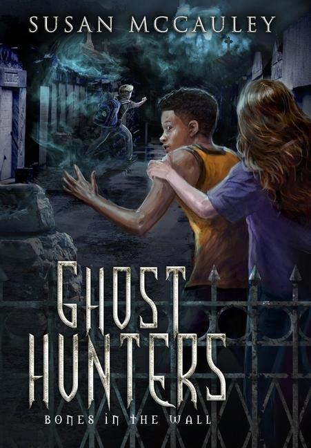 Ghost Hunters - Susan McCauley