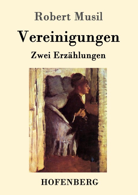 Vereinigungen - Robert Musil