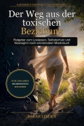 Cover-Bild zum Titel 'Der Weg aus der toxischen Beziehung' von 'Sarah Linden'