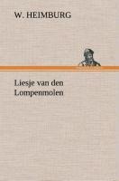 Liesje van den Lompenmolen - W. Heimburg