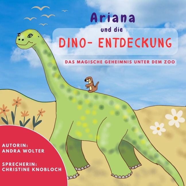 Ariana und die Dino-Entdeckung - Andra Wolter