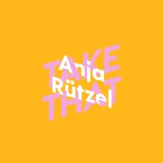 Cover-Bild zum Titel 'Anja Rützel über Take That' von 'Anja Rützel'