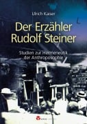 Cover-Bild zum Titel 'Der Erzähler Rudolf Steiner' von 'Ulrich Kaiser'