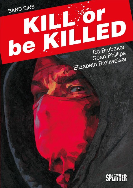 Kill or be Killed Buch 1 - Ed Brubaker, Elizabeth Breitweiser