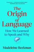 Cover-Bild zum Titel 'The Origin of Language' von 'Madeleine Beekman'