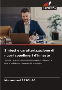 Sintesi e caratterizzazione di nuovi copolimeri d'innesto - Mohammed Assouag